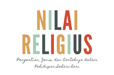 Pengertian Nilai Religius, Jenis, dan Contohnya dalam Kehidupan Sehari-hari