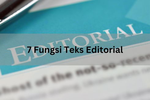 7 Fungsi Teks Editorial