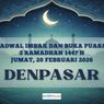 Jadwal Imsak dan Buka Puasa Kota Denpasar Hari Ini, 20 Februari 2026