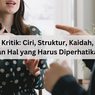 Kritik: Ciri, Struktur, Kaidah, Jenis dan Hal yang Harus Diperhatikan