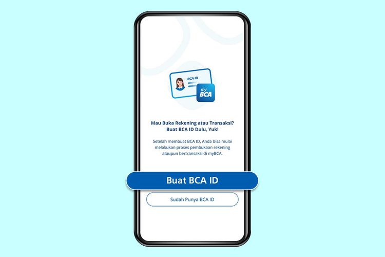 Cara Daftar BCA ID untuk Aktivasi Layanan myBCA, Transaksi Perbankan Jadi Lebih Mudah