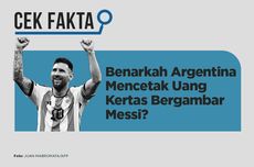 INFOGRAFIK: Benarkah Argentina Mencetak Uang Bergambar Lionel Messi?