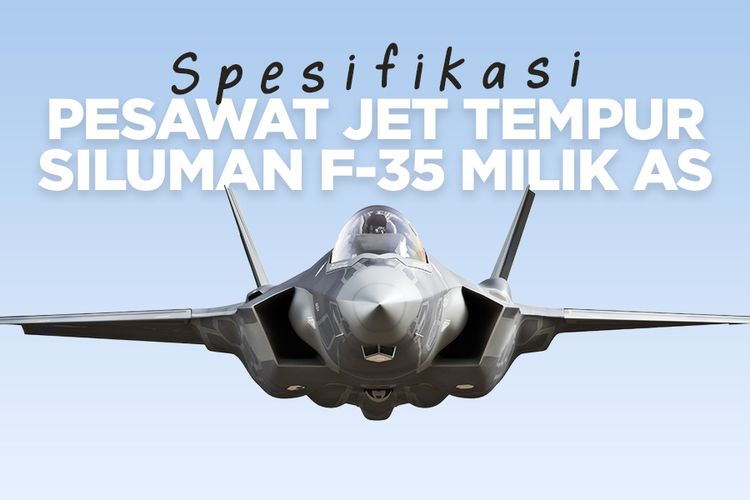 Spesifikasi Pesawat Jet Tempur Siluman F-35 Milik AS