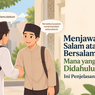 Mana yang Didahulukan, Menjawab Salam atau Bersalaman? Ini Adabnya