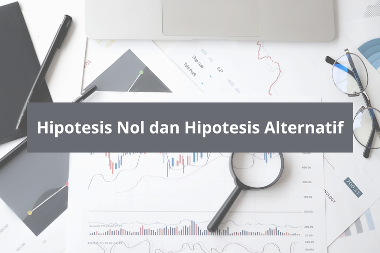 Apakah Yang Dimaksud Hipotesis Alternatif