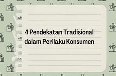 4 Pendekatan Tradisional dalam Perilaku Konsumen