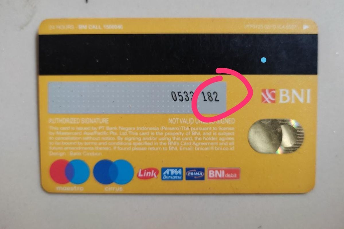 Contoh CVV kartu debit BNI yakni tiga digit terakhir pada bagian belakang kartu ATM.