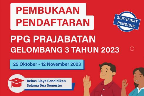 PPG Prajabatan Gelombang 3 Tahun 2023: Link, Syarat, Bidang Studi, dan Cara Daftarnya