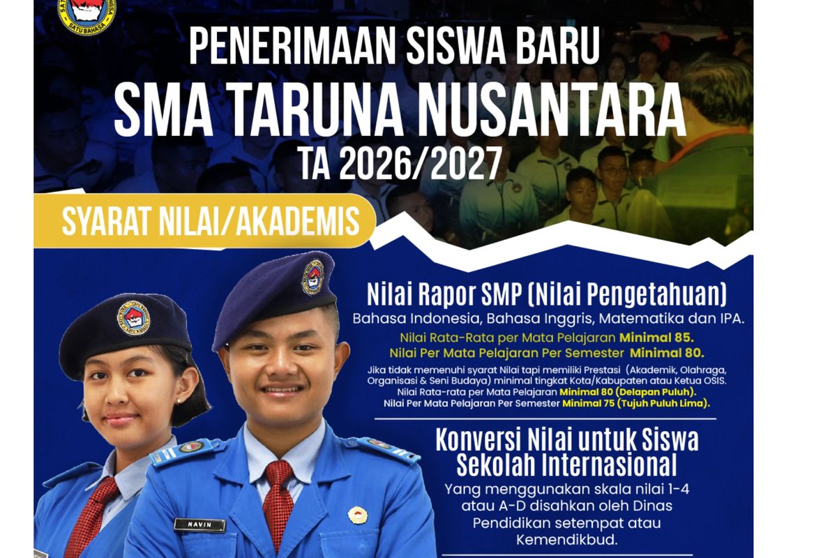 Pendaftaran SMA Taruna Nusantara 2026 sudah dibuka sejak 9 hingga 20 September 2025 nanti.