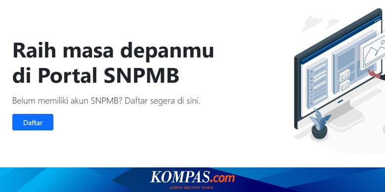 Cara Daftar SNBP mulai 4 Februari 2025, Berikut Link, Syarat, dan ...