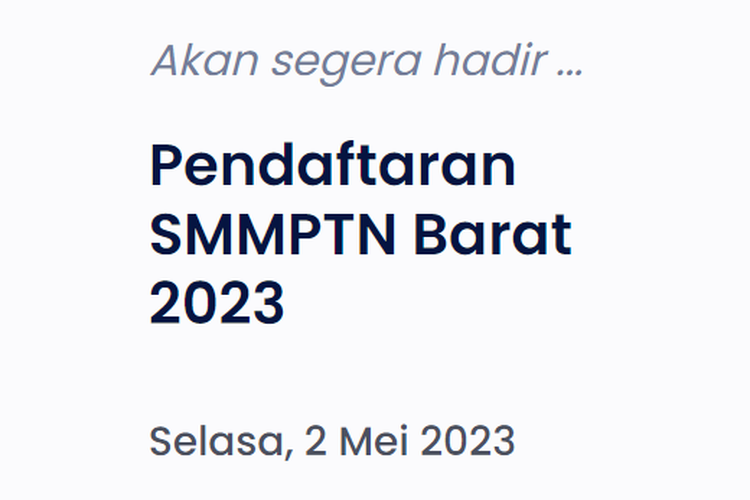 Pendaftaran SMMPTN Barat 2023 akan dibuka pada 2 Mei 2023 mendatang.