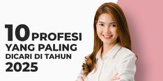 Mau Lulus Kuliah Langsung Kerja? Ini 10 Profesi Menjanjikan 4 Tahun Mendatang