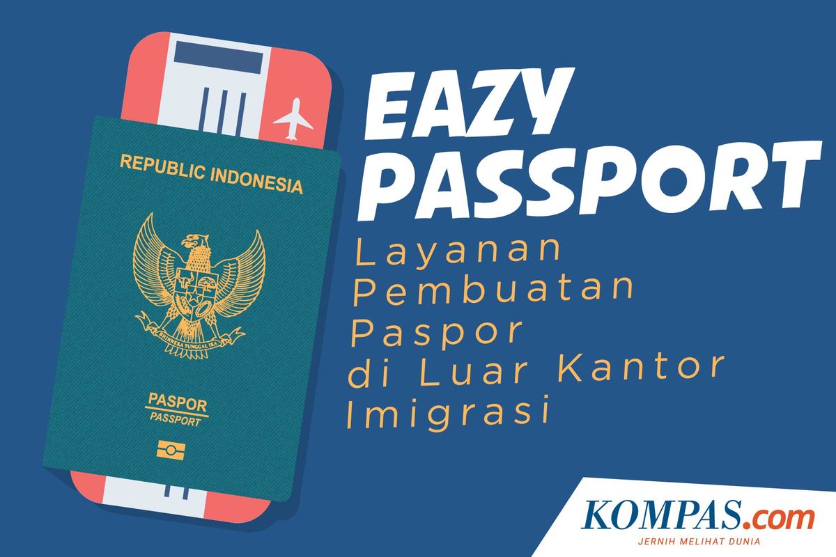 Eazy Passport, Layanan Pembuatan Paspor di Luar Kantor Imigrasi