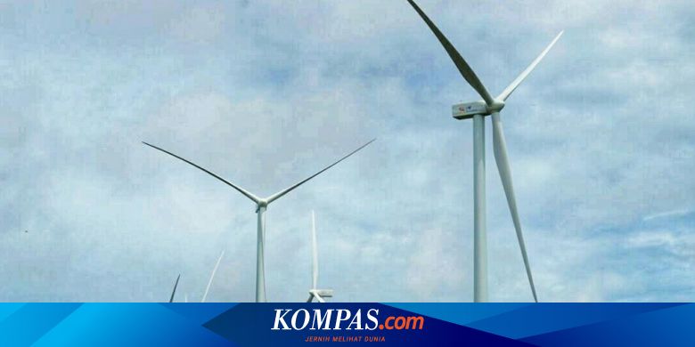 Melihat Pltb Sidrap Pembangkit Tenaga Angin Pertama Di Indonesia Halaman All Kompas Com