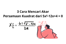 3 Cara Mencari Akar Persamaan Kuadrat dari 5x²-12x+4 = 0