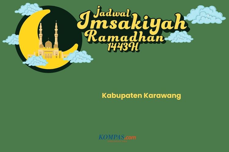 Jadwal imsak dan buka puasa Kabupaten Karawang, Minggu (3/4/2022).