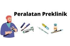 Peralatan Preklinik: Pengertian dan Contohnya