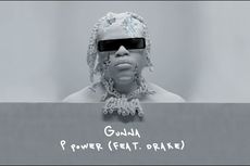 Top 100 Billboard, Ini Lirik Lagu P Power - Gunna feat. Drake