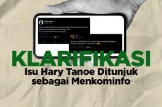 INFOGRAFIK: Klarifikasi atas Isu Hary Tanoe Telah Ditunjuk sebagai Menkominfo
