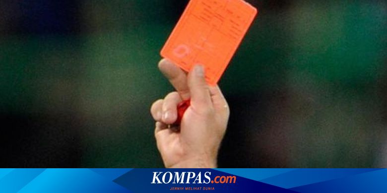 Sejarah Dan Awal Mula Kartu Merah Dan Kuning Di Sepak Bola Halaman All Kompas Com