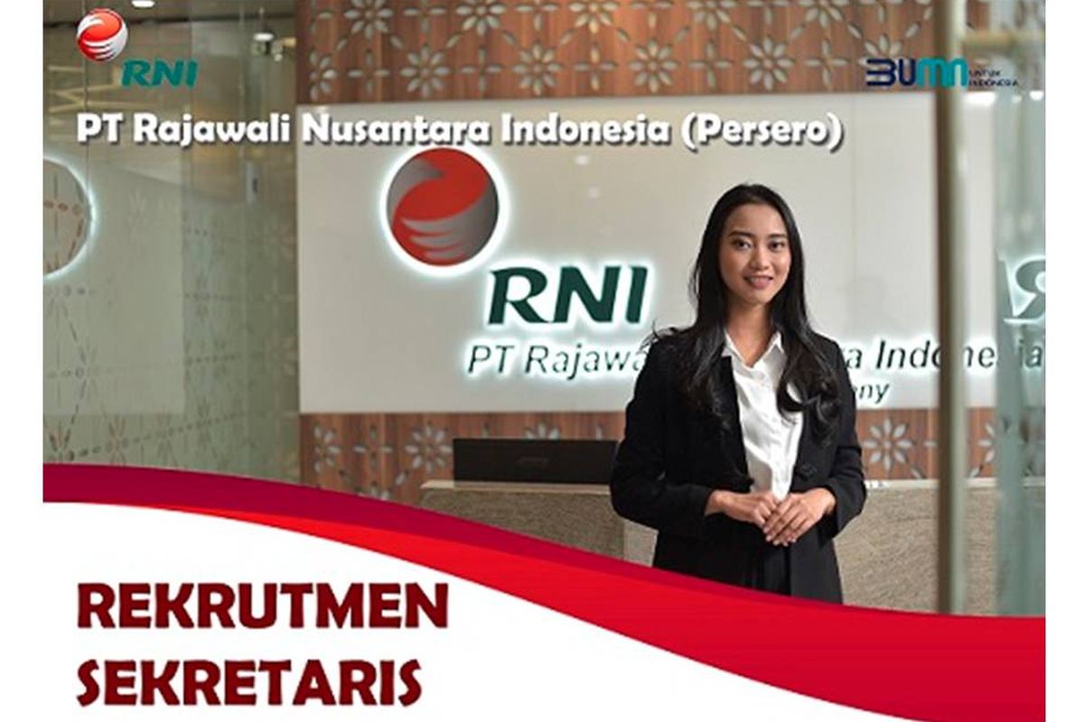 Lowongan pekerjaan di BUMN PT RNI.