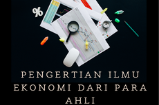 Pengertian Ilmu Ekonomi dari Para Ahli