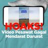 INFOGRAFIK: Hoaks! Video Pesawat Meledak Usai Gagal Mendarat Darurat