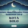 Jadwal Imsak dan Buka Puasa Ramadhan 2026 Kota Solo