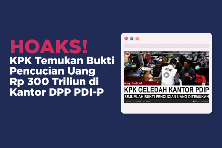 HOAKS! KPK Temukan Bukti Pencucian Uang RP 300 Triliun di Kantor DPP PDI-P
