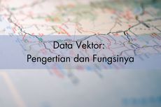Data Vektor: Pengertian dan Fungsinya