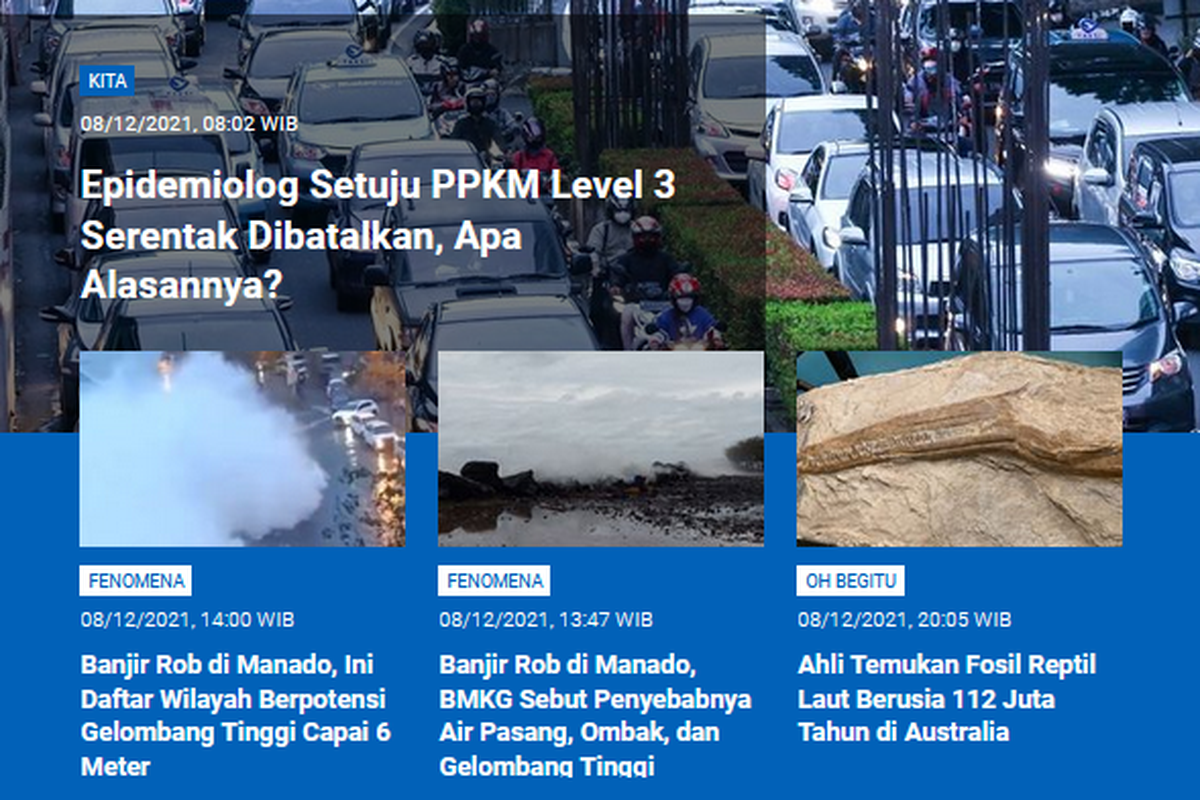 Tangkapan layar berita populer Sains sepanjang Rabu (8/12/2021) hingga Kamis (9/12/2021). Mulai dari epidemiolog setuju PPKM level 3 serentak dibatalkan, penyebab banjir rob Manado, hingga waspada sejumlah wilayah akan gelombang tinggi.