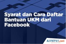 INFOGRAFIK: Syarat dan Cara Daftar Bantuan UKM dari Facebook