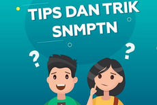 Ingin Lolos di SNMPTN 2021? Yuk, Perhatikan Hal Berikut