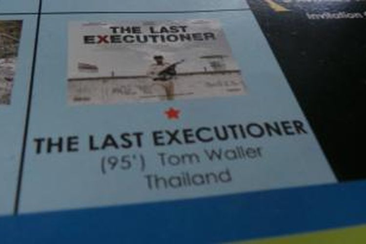 Poster The Last Executioner, film dari Thailand yang disutradarai oleh Tom Waller dan diputar di  Studio 1 Cinema XXI, Beachwalk Mall, Kuta, Bali, Jumat (17/10/2014) malam, dalam Bali International Film Festival (Balinale) 2014 atau 8th Annual Balinale.