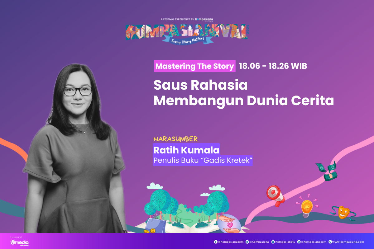 Membuat Cerita Menjadi Karya di “Mastering Story” Kompasianival 2024