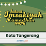 Jadwal Imsakiyah dan Shalat di Kota Tangerang Hari Ini, 8 April 2022