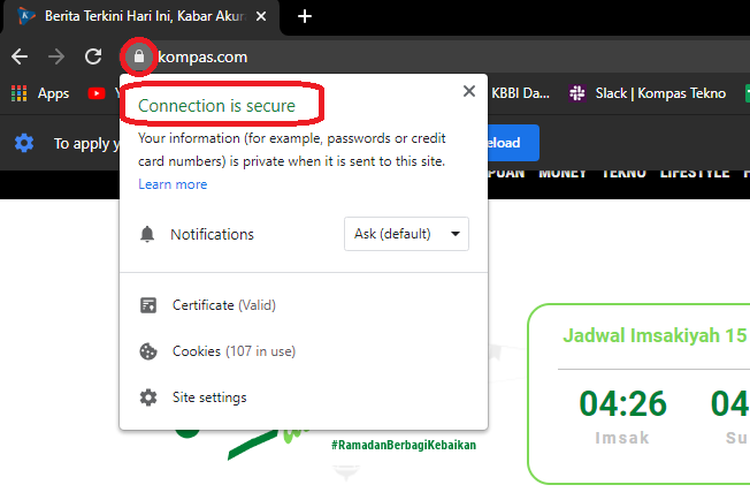 Salah satu indikasi situs web aman dan kredibel adalah adanya ikon gembok dan keterangan connection is secured.