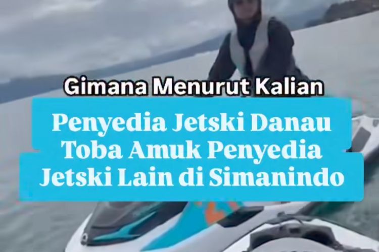 Potongan video viral penyedia jasa jetski di Kabupaten Samosir memukul penyedia layanan jetski lainnya  