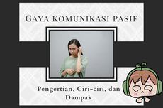 Gaya Komunikasi Pasif: Pengertian, Ciri-ciri, dan Dampak