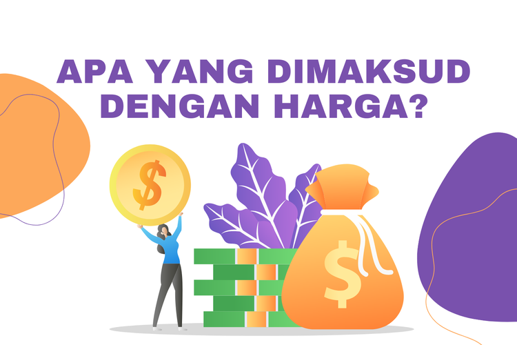 Apa yang Dimaksud dengan Harga?