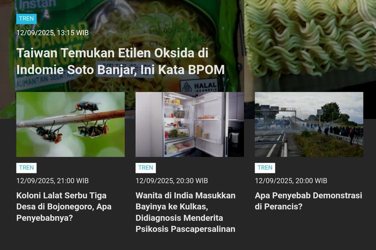 Populer Tren Jumat (12/9/2025): Taiwan menemukan etilen oksida di produk Indomie, dan wilayah berpotensi hujan 12-13 September 2025.