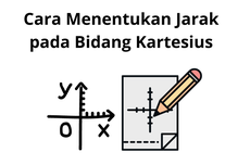 Cara Menentukan Jarak pada Bidang Kartesius