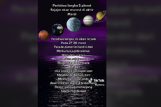 Viral, Unggahan Sebut Malam Ini Ada Parade 5 Planet Sejajar, Benarkah?