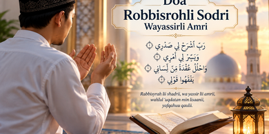 Doa Robbisrohli Sodri Wayassirli Amri: Arab, Latin, Arti, dan Kapan Dibaca