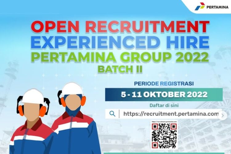 PT Pertamina (Persero) membuka lowongan kerja melalui program Experienced Hire Pertamina Group 2022 Batch II. 