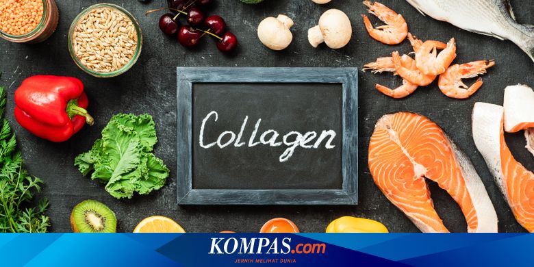 Benarkah Suplemen Kolagen Baik Untuk Kulit Halaman All Kompas Com