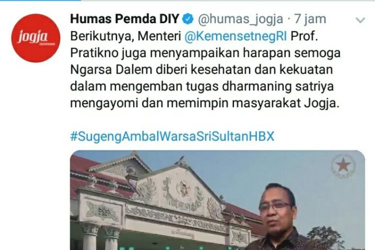 Akun twitter resmi Humas Pemda DIY menggunggah video Menteri Sekretaris Negara (Mensesneg) Pratikno mengucapkan selamat ulang tahun untuk Sri Sultan HB X 