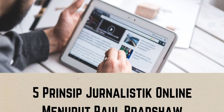 5 Prinsip Jurnalistik Online Menurut Paul Bradshaw