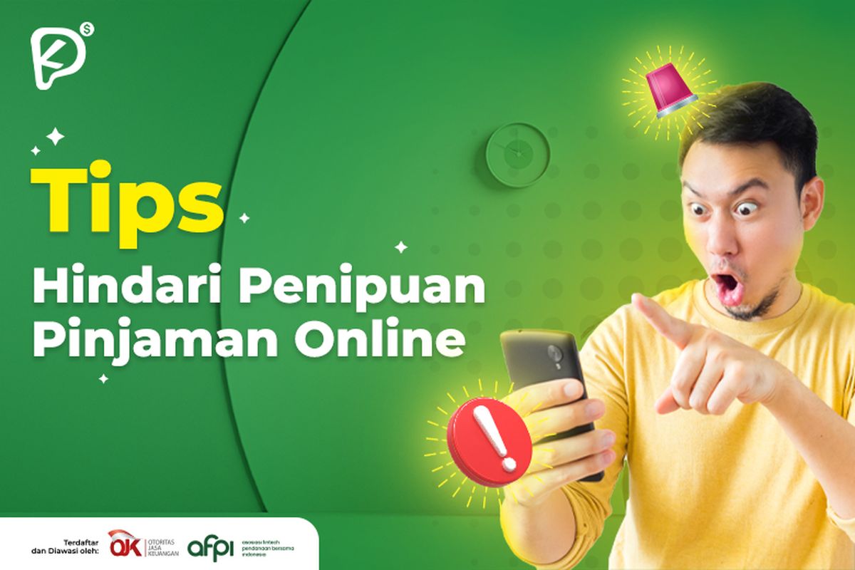 Ada berbagai langkah atau cara untuk menghindari penipuan pinjaman online yang banyak beredar di internet saat ini.