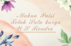 Makna Puisi Telah Satu karya W.S Rendra 